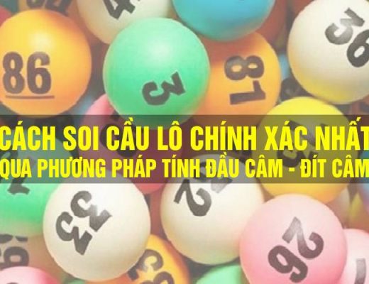 Cách soi cầu lô chính xác nhất qua phương pháp đầu đít câm